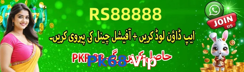 Pk68 Vip game app for Pakistan players