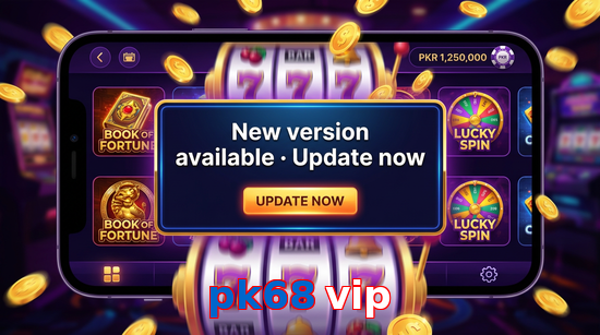 Payment and PKR controls in Pk68 Vip