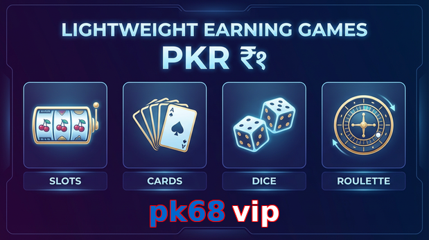 Payment and PKR controls in Pk68 Vip